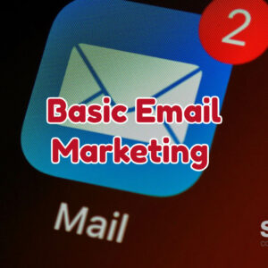 Basic Email Marketing